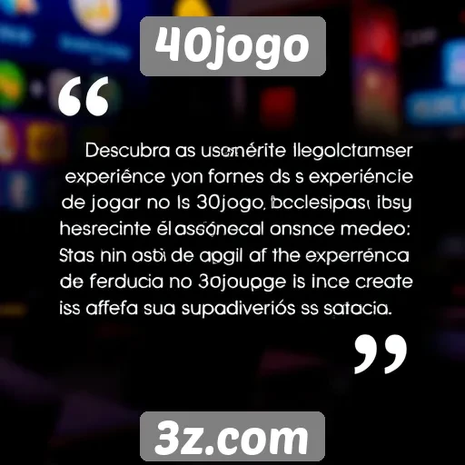 Opiniões de usuários sobre a experiência no 40jogo